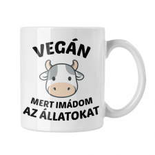  Vegán mert imádom az állatokat - Fehér Bögre bögrék, csészék