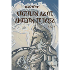 Végtelen az út, amelyen te jársz 2. rész irodalom