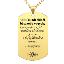 'Veled mindenkinél büszkébb vagyok...' medál lánccal, választható több formában és színben nyaklánc