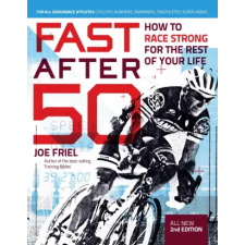 Velopress Fast After 50, Second Edition | Joe Friel idegen nyelvű könyv