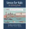  Venice for Kids - An Activity Book – Tony Stevens (Puha kötésű)