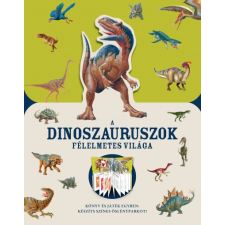 Ventus Libro Kiadó A dinoszauruszok félelmetes világa gyermek- és ifjúsági könyv