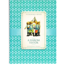 Ventus Libro Kiadó A három testőr (Világhíres mesék) antikvárium - használt könyv