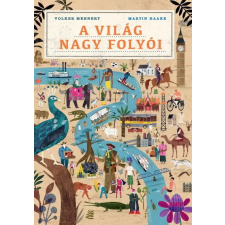 Ventus Libro Kiadó A világ nagy folyói gyermek- és ifjúsági könyv