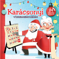 Ventus Libro Kiadó Karácsonyi visszaszámlálás - 24 nap - egy történet gyermek- és ifjúsági könyv