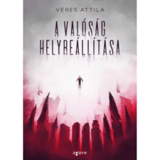  Veres Attila - A valóság helyreállítása egyéb könyv
