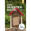 Verlag Eugen Ulmer Mein Insektenhotel | Melanie von Orlow