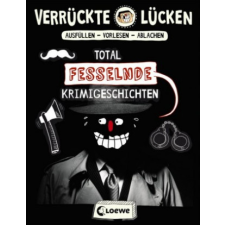  Verrückte Lücken - Total fesselnde Krimigeschichten – Jens Schumacher,Michael Dietrich idegen nyelvű könyv