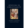 Verso Books Atheism in Christianity | Ernst Bloch