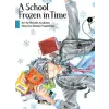 Vertical Inc. School Frozen In Time, Volume 1 | Naoshi Arakawa