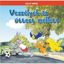 Veszélyek az úttest mellett gyermek- és ifjúsági könyv