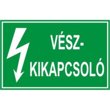  Vészkikapcsoló - műanyag, 90*60mm információs tábla, állvány