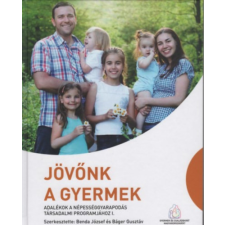 Veszprémi Humán Tudom. Alap. Jövőnk a gyermek - dr. Benda József, Báger Gusztáv antikvárium - használt könyv