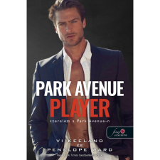 Vi Keeland - Penelope Ward Park Avenue Player - Szerelem a Park Avenue-n (BK24-202807) irodalom
