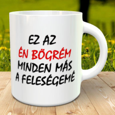  Vicces bögre férjeknek - Az én bögrém bögrék, csészék