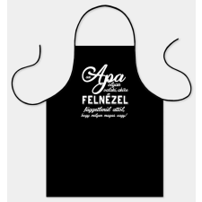  Vicces fekete kötény, Az apa olyan valaki, akire felnézel lakástextília