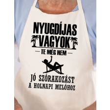  Vicces nyugdíjas kötény - Jó szórakozást lakástextília