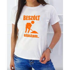  Vicces pólók - Beszólt elástam női póló