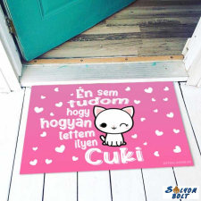  Vicces színes lábtörlő, Én nem tudom hogyan lettem ilyen cuki lakástextília