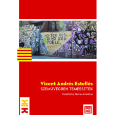 Vicent Andrés Estellés - Szemüvegben temessetek egyéb könyv