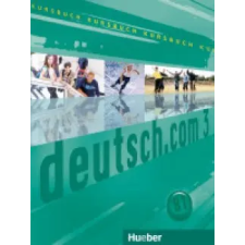 Vicente, Sara; Neuner, Gerhard; Cristache, Carmen; Pilypaityté, Lina DEUTSCH.COM 3 KURSBUCH nyelvkönyv, szótár