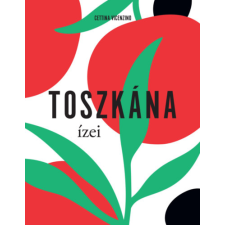 Vicenzino, Cettina Cettina Vicenzino - Toszkána ízei egyéb könyv
