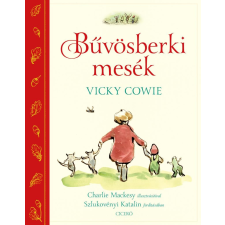 Vicky Cowie - Bűvösberki mesék egyéb könyv