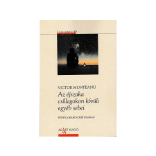 Victor Munteanu - Az éjszaka csillagokon kívüli egyéb sebei regény