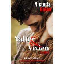 Victoria Green Valter & Vivien III. kötet (BK24-187502) irodalom
