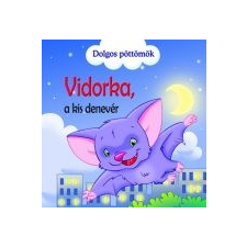 - VIDORKA, A KIS DENEVÉR - DOLGOS PÖTTÖMÖK gyermek- és ifjúsági könyv