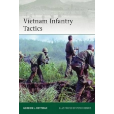  Vietnam Infantry Tactics – Gordon Rottman idegen nyelvű könyv