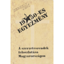 Vigilia 1950-es egyezmény - A szerzetesrendek feloszlatása Magyarországon antikvárium - használt könyv