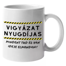  Vigyázat nyugdíjas humoros bögre nyugdíjasoknak bögrék, csészék