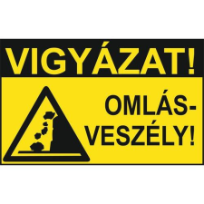  Vigyázat! Omlásveszély! - öntapadó, 160*240 információs tábla, állvány