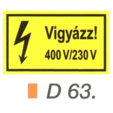  Vigyázz! 400 V/230 V D63 információs címke