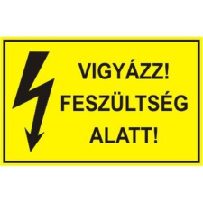  Vigyázz! Feszültség alatt! - öntapadó, 90*60mm információs tábla, állvány