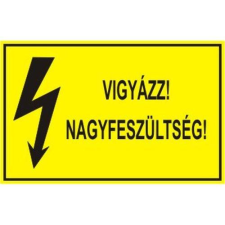  Vigyázz! Nagyfeszültség! - műanyag, 160*240mm információs tábla, állvány
