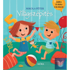  Világszépítés - Zorka és Berci kalandjai gyermek- és ifjúsági könyv