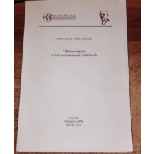 ... Villamosságtan erősáramú üzemmérnököknek - Bakos István, Balczó Zoltán antikvárium - használt könyv