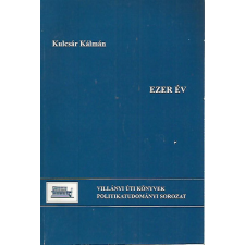 Villányi Úti Könyvek Ezer év. A jog fejlődése Magyarországon - Kulcsár Kálmán antikvárium - használt könyv