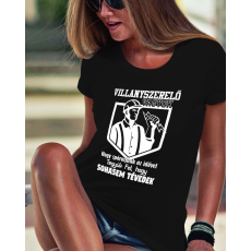  Villanyszerelő női póló - Ajándék villanyszerelőnek