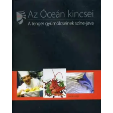 Vince Kiadó Az Óceán kincsei - A tenger gyümölcseinek színe-java antikvárium - használt könyv
