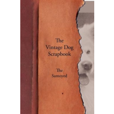  Vintage Dog Scrapbook - The Samoyed – Various idegen nyelvű könyv