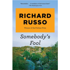 Vintage Publishing SOMEBODYS FOOL – RUSSO RICHARD (Brožovaná) idegen nyelvű könyv