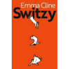 Vintage Publishing Switzy | Emma Cline