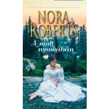 Vinton Kiadó Kft. Nora Roberts - A múlt nyomában regény