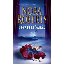 Vinton Kiadó Nora Roberts - Udvari előadás (új példány) irodalom