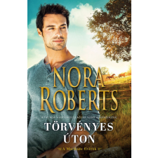 Vinton Kiadó Törvényes úton - Nora Roberts regény