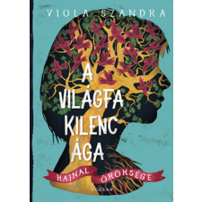 Viola Szandra - A Világfa kilenc ága egyéb könyv