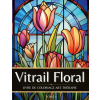  VITRAIL FLORAL – CHROMATHERAPIE CARNET DE COULEUR (Brožovaná)